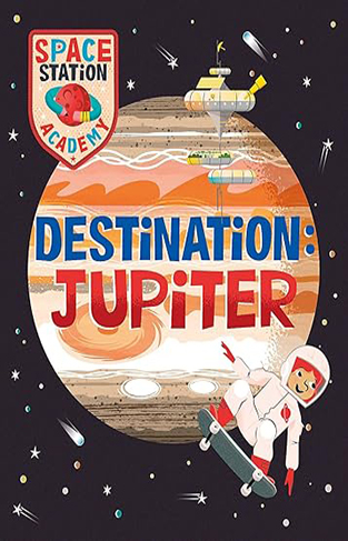 Space Station Academy: Destination: Jupiter